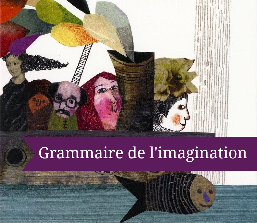 Grammaire de l’imagination : trucs pour imaginer des histoires