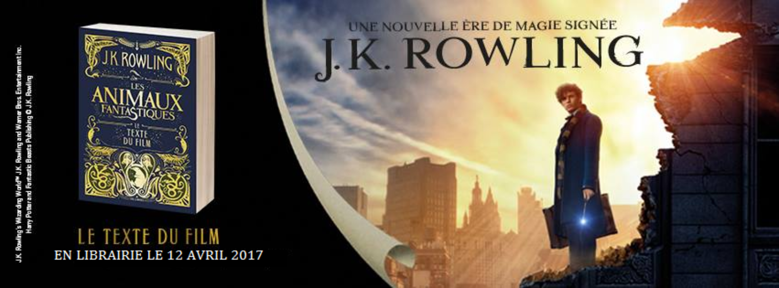 Les Animaux Fantastiques Jk Rowling Film Les Animaux fantastiques – Le texte du film par J.K. Rowling