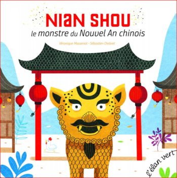 Nian Shou, le monstre du Nouvel An chinois