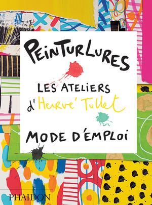 Peinturlures - Hervé Tullet