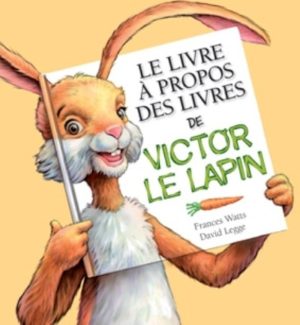 Le livre à propos des livres de Victor Le Lapin