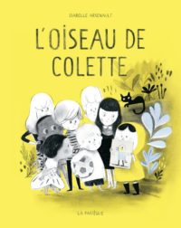 L'oiseau de Colette - Le 12 août j'achète un livre québécois