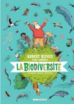 Hubert Reeves nous explique la biodiversité (Le Lombard)