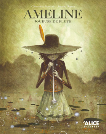 Ameline, joueuse de flûte - Clémentine Beauvais (Alice jeunesse)